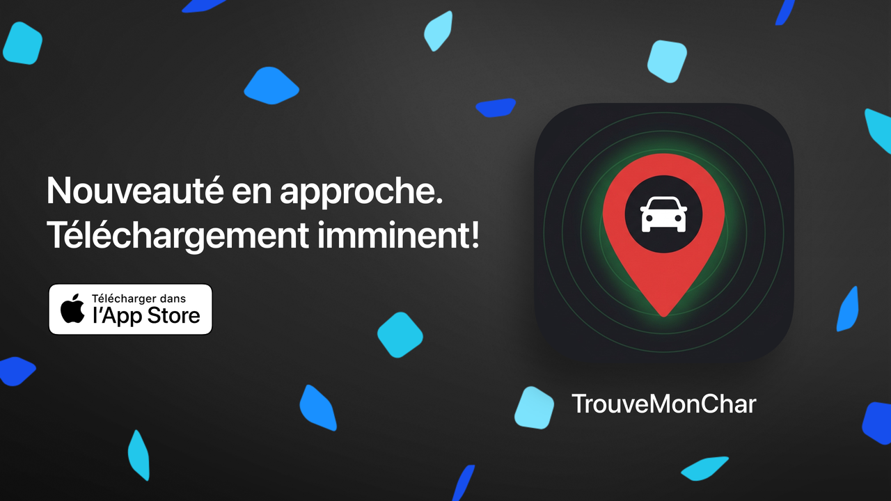TrouveMonChar — disponible sur l'App Store